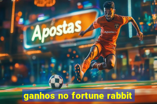 ganhos no fortune rabbit